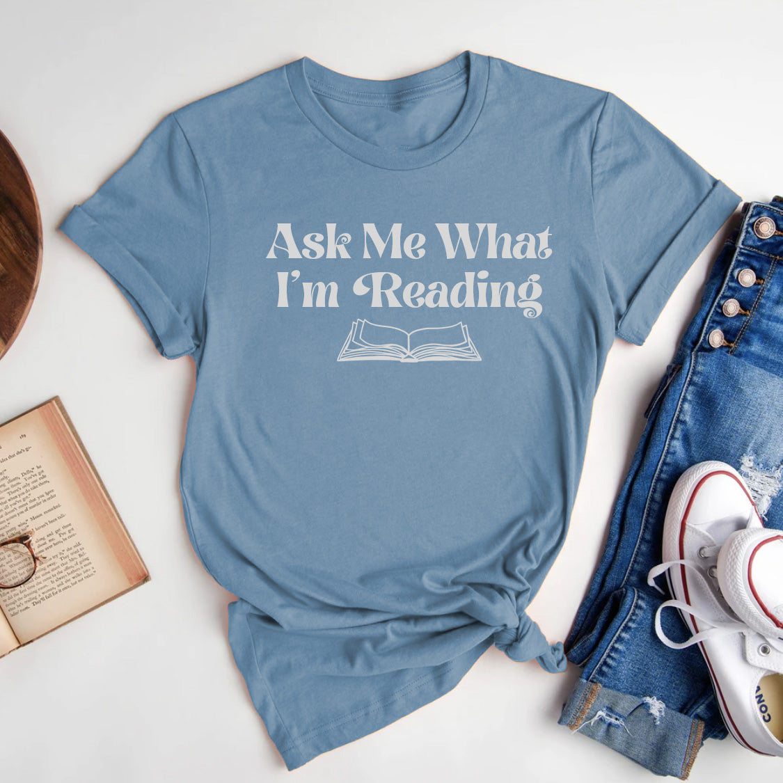 Ask Me What I'm Reading Book Lover T-Shirt