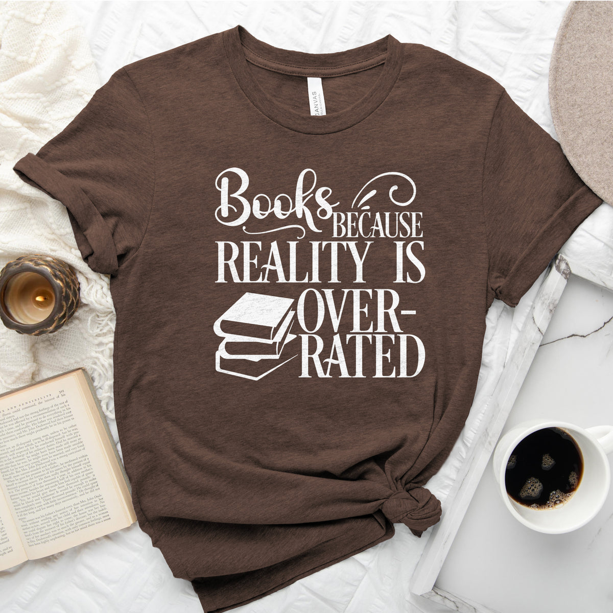 Books Because Reality Is Overrated Tee, Funny Shirt for Readers
