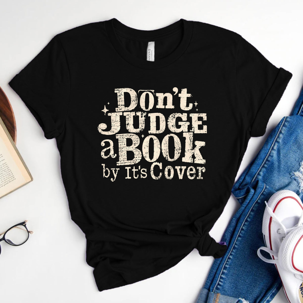 Don't Judge a Book by Its Cover Tee, Classic Bookish Shirt