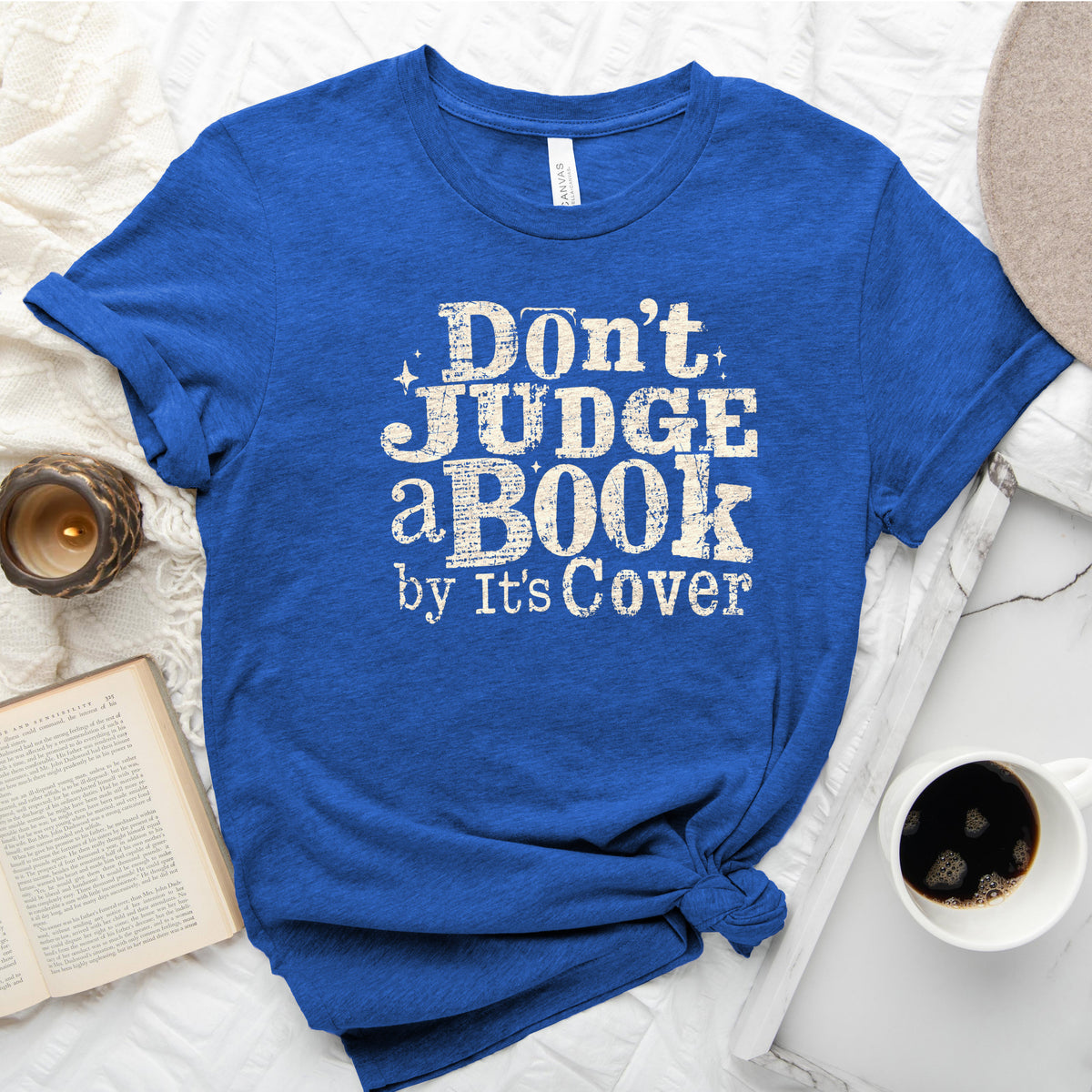 Don't Judge a Book by Its Cover Tee, Classic Bookish Shirt