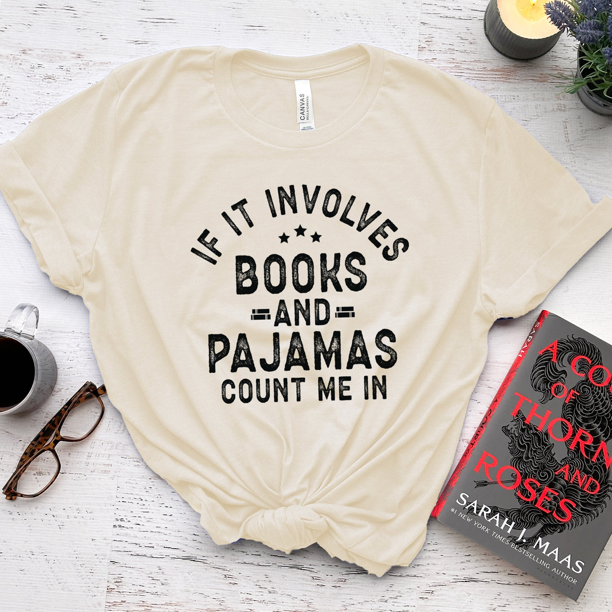 If It Involves Books and Pajamas Count Me In Tee, Cozy Reader Shirt