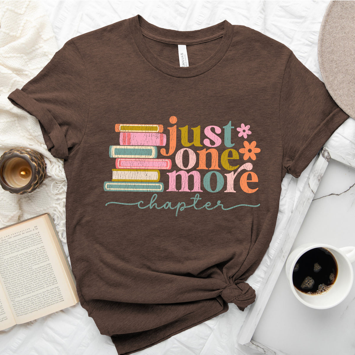 Just One More Chapter T-Shirt