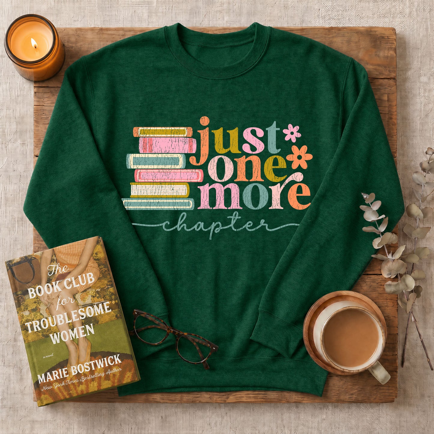 Just One More Chapter Sweatshirt