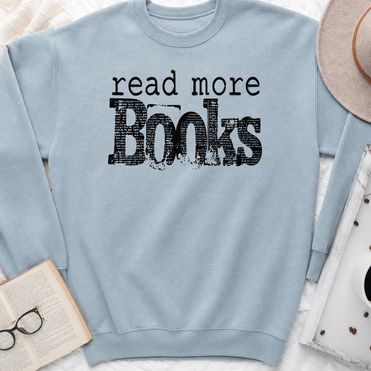 Read More Books Sweatshirt or Hoodie, Simple Bookish Crewneck