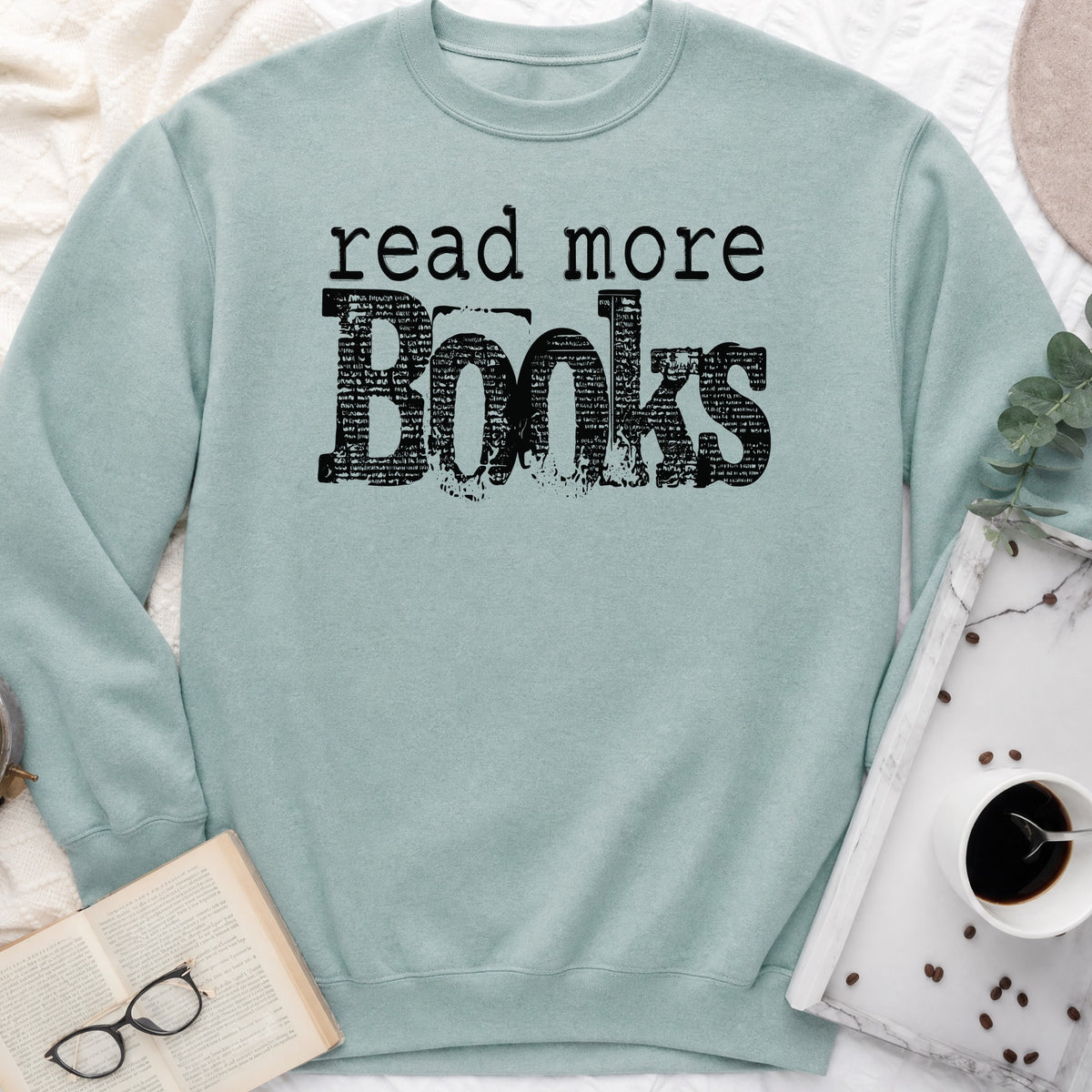 Read More Books Sweatshirt or Hoodie, Simple Bookish Crewneck