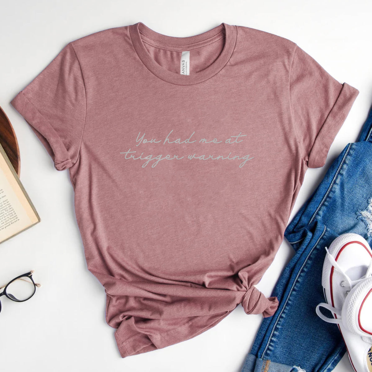 You Had Me at Trigger Warning Tee, Dark Romance Reader Shirt