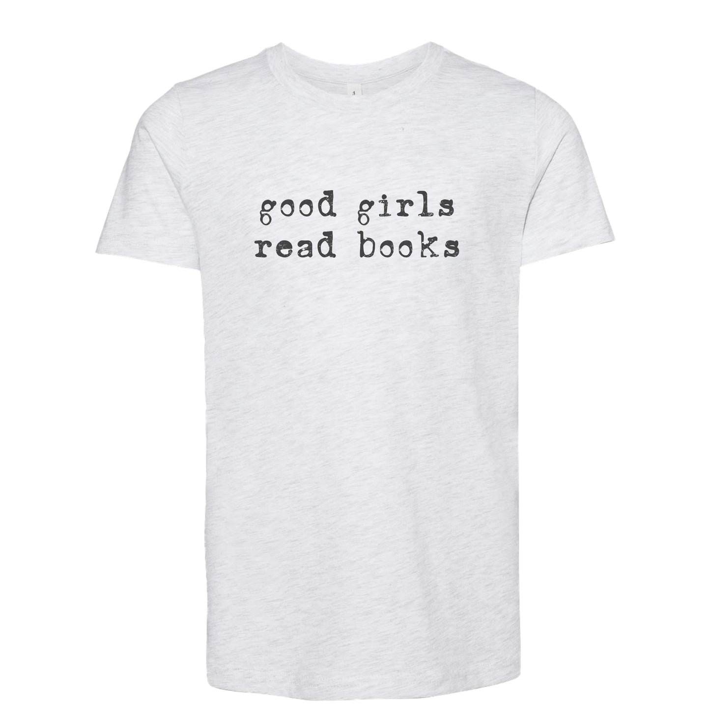 Good Girls Read Books T-Shirt