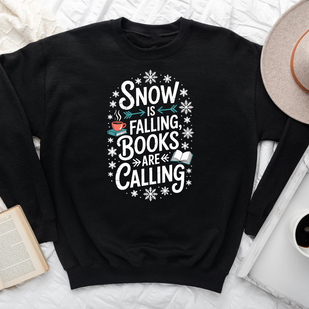 Snow Is Falling, Books Are Calling – Winter Book Lover Sweatshirt