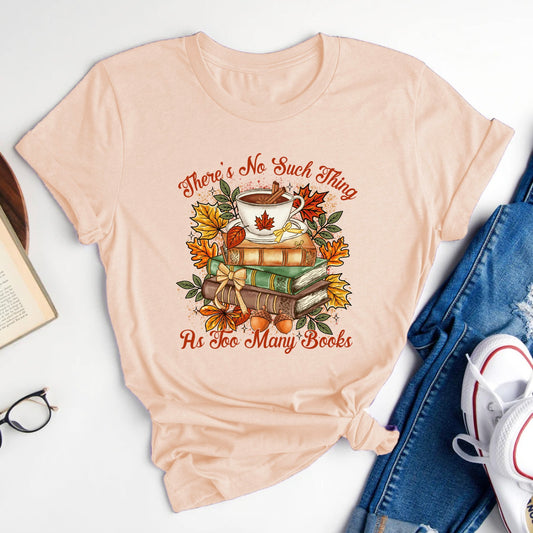 Too Many Books Autumn Version T-Shirt