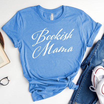 Bookish Mama T-Shirt