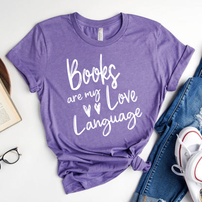 Books Are My Love Language Shirt | Valentine's Day Bookish T-Shirt