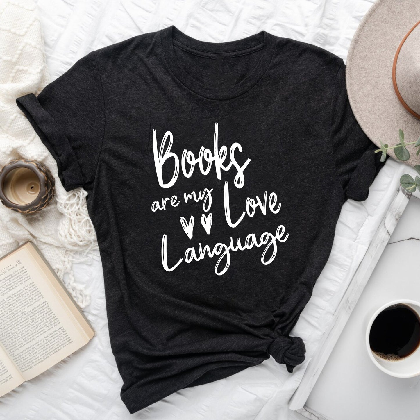 Books Are My Love Language Shirt | Valentine's Day Bookish T-Shirt
