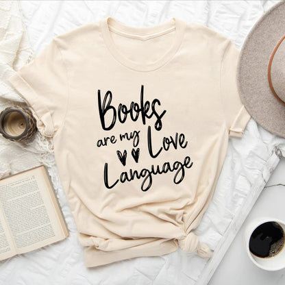 Books Are My Love Language Shirt | Valentine's Day Bookish T-Shirt