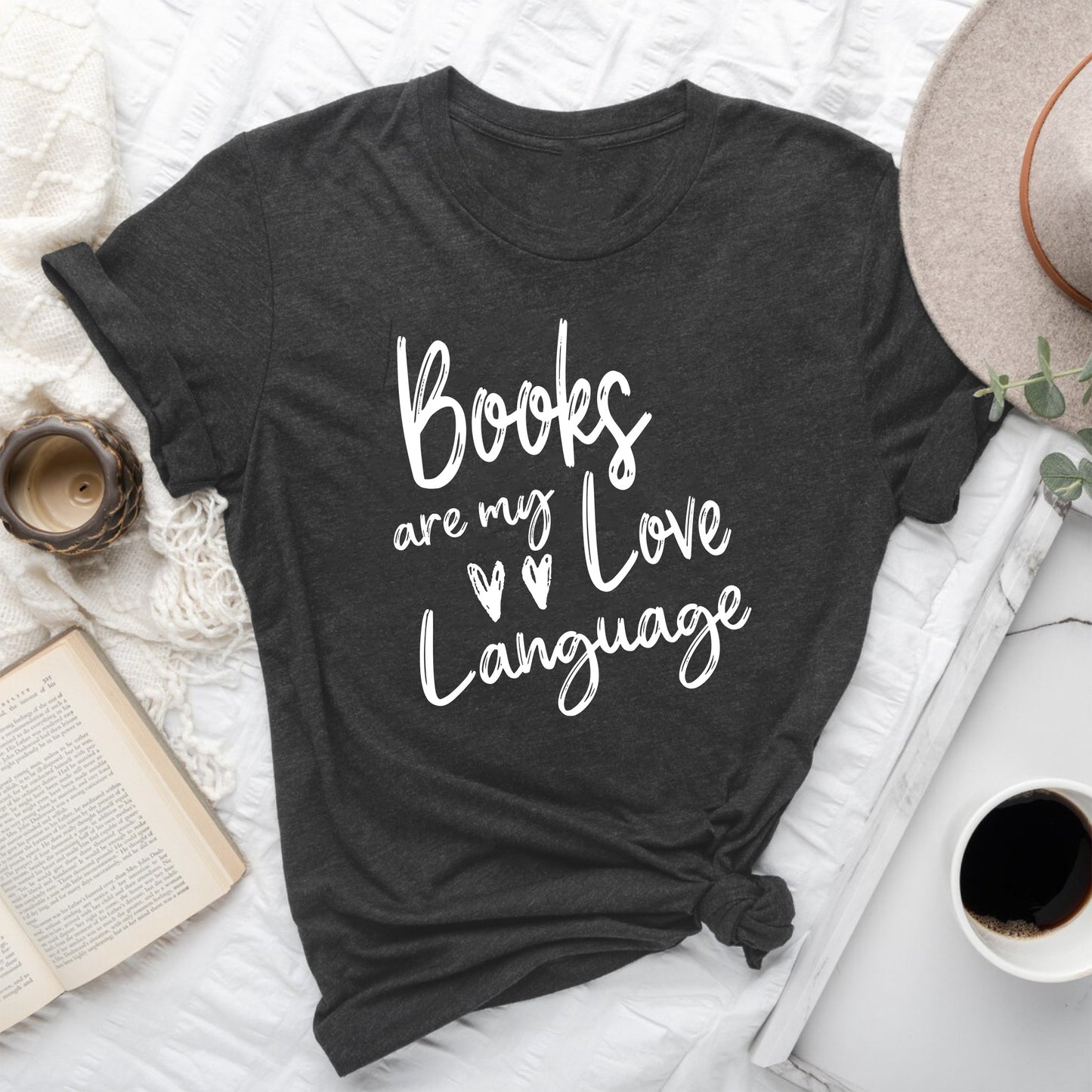 Books Are My Love Language Shirt | Valentine's Day Bookish T-Shirt