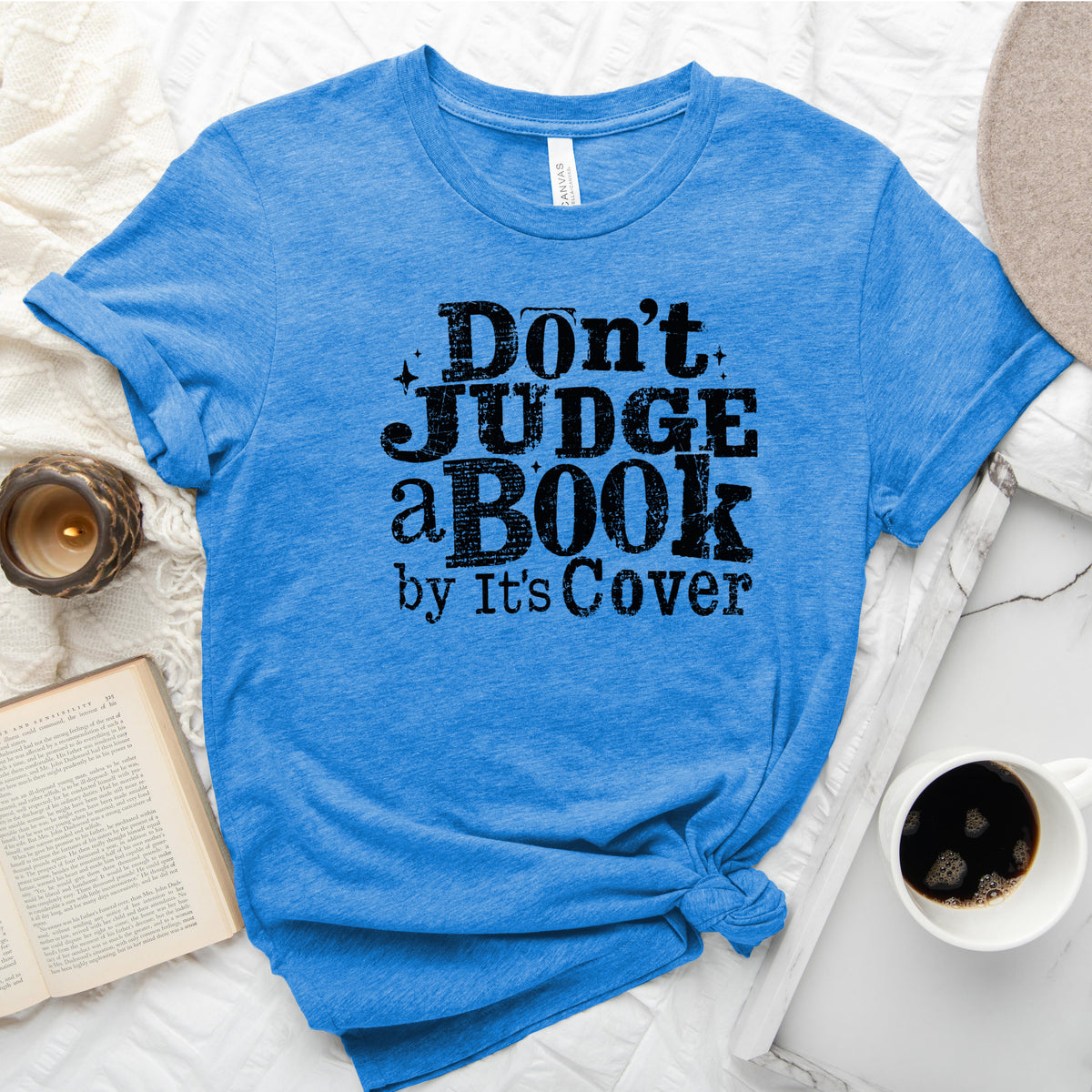 Don't Judge a Book by Its Cover Tee, Classic Bookish Shirt