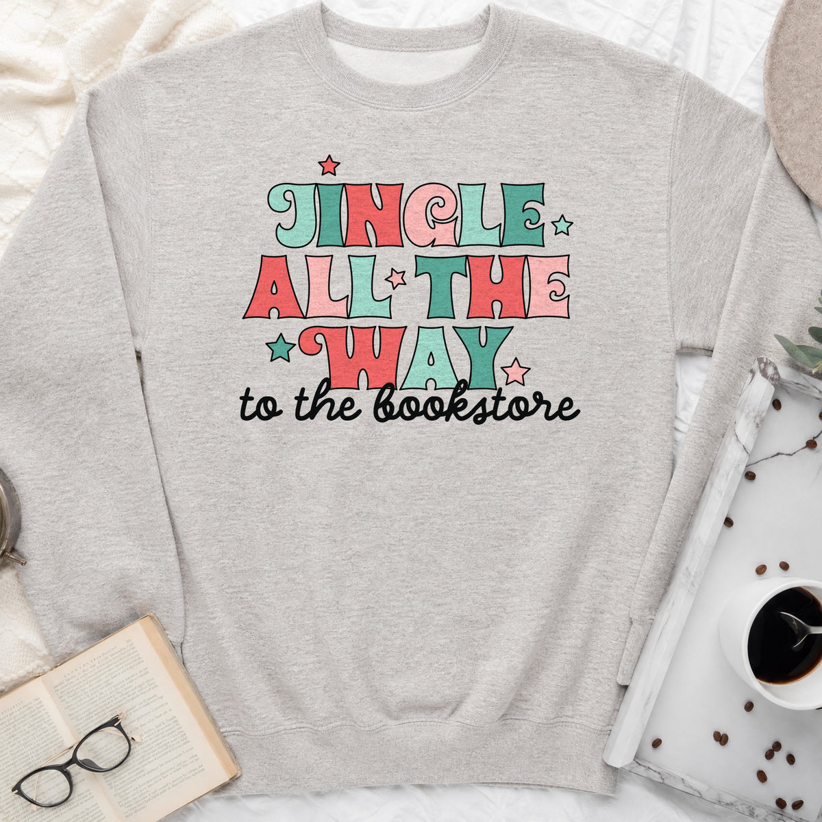 Jingle All the Way to the Bookstore Sweatshirt or Hoodie, Christmas Crewneck for Readers