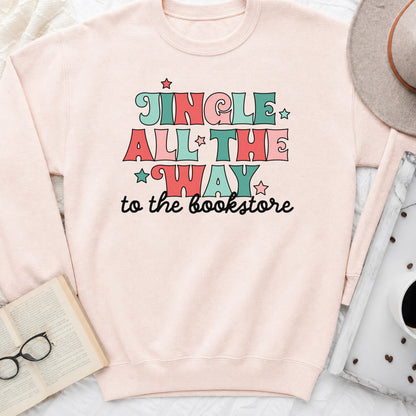 Jingle All the Way to the Bookstore Sweatshirt or Hoodie, Christmas Crewneck for Readers
