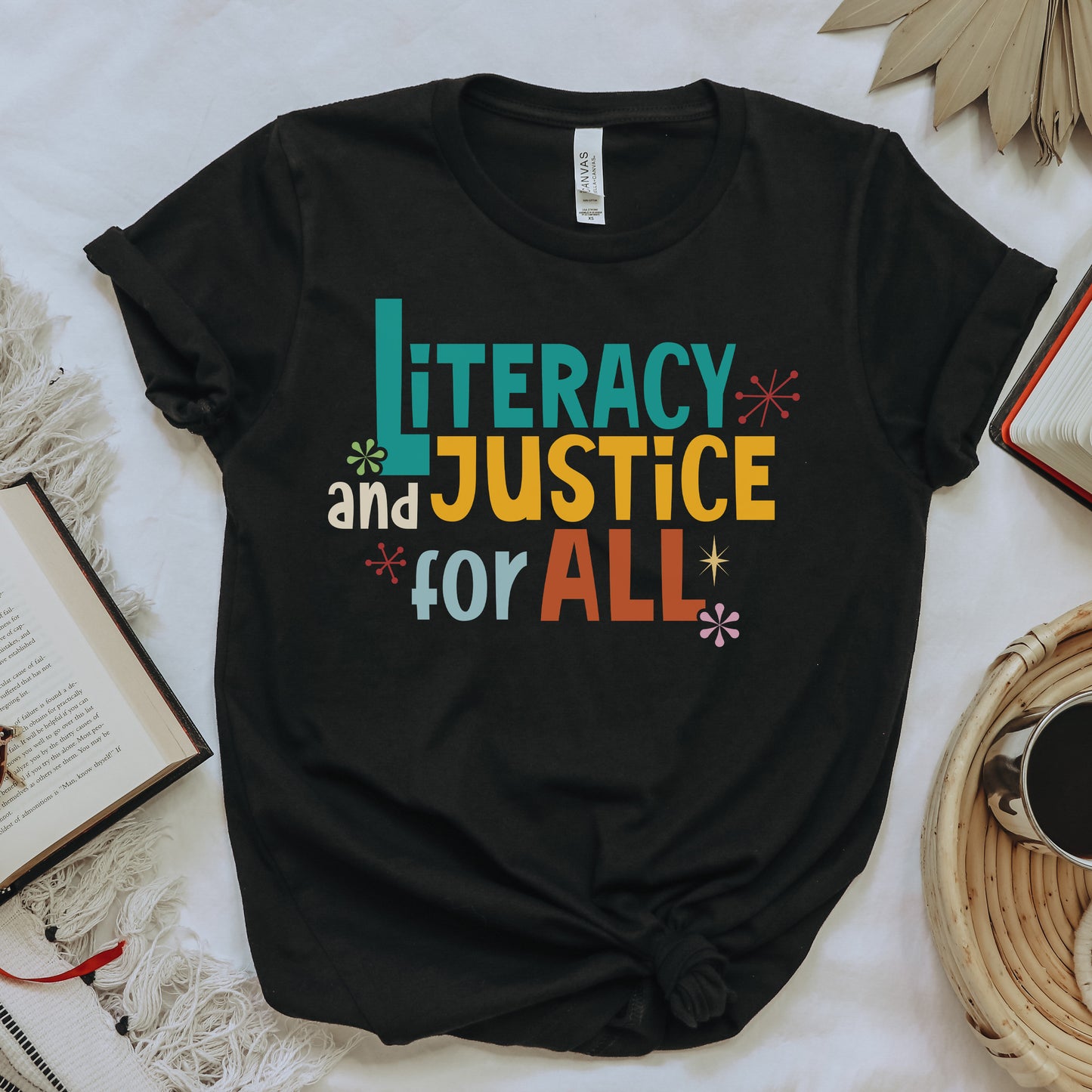 Literacy and Justice for All Tee – Statement Shirt for Readers