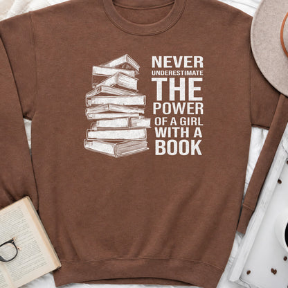Never Underestimate the Power of a Girl with a Book Sweatshirt or Hoodie, Book Stack Crewneck