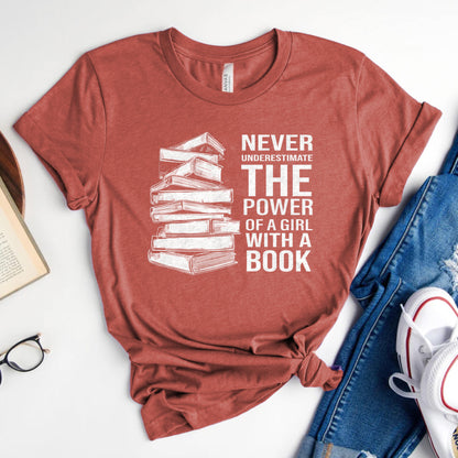 Never Underestimate the Power of a Girl with a Book Tee, Book Stack Shirt