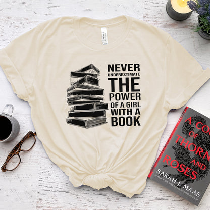 Never Underestimate the Power of a Girl with a Book Tee, Book Stack Shirt