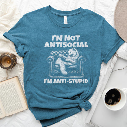I'm Not Antisocial, I'm Anti-Stupid Cat Tee, Funny Cat Reader Shirt