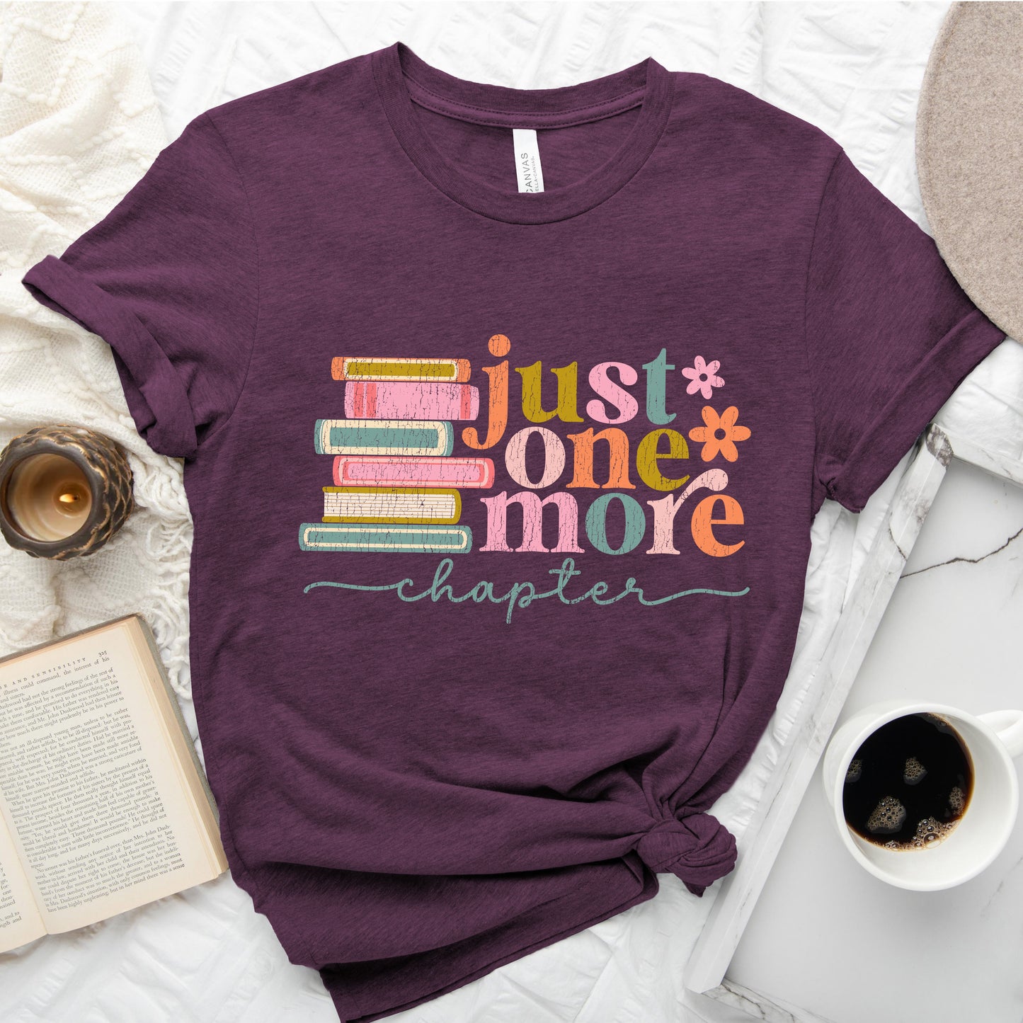 Just One More Chapter T-Shirt