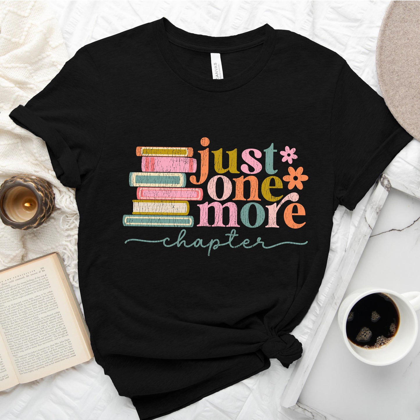 Just One More Chapter T-Shirt