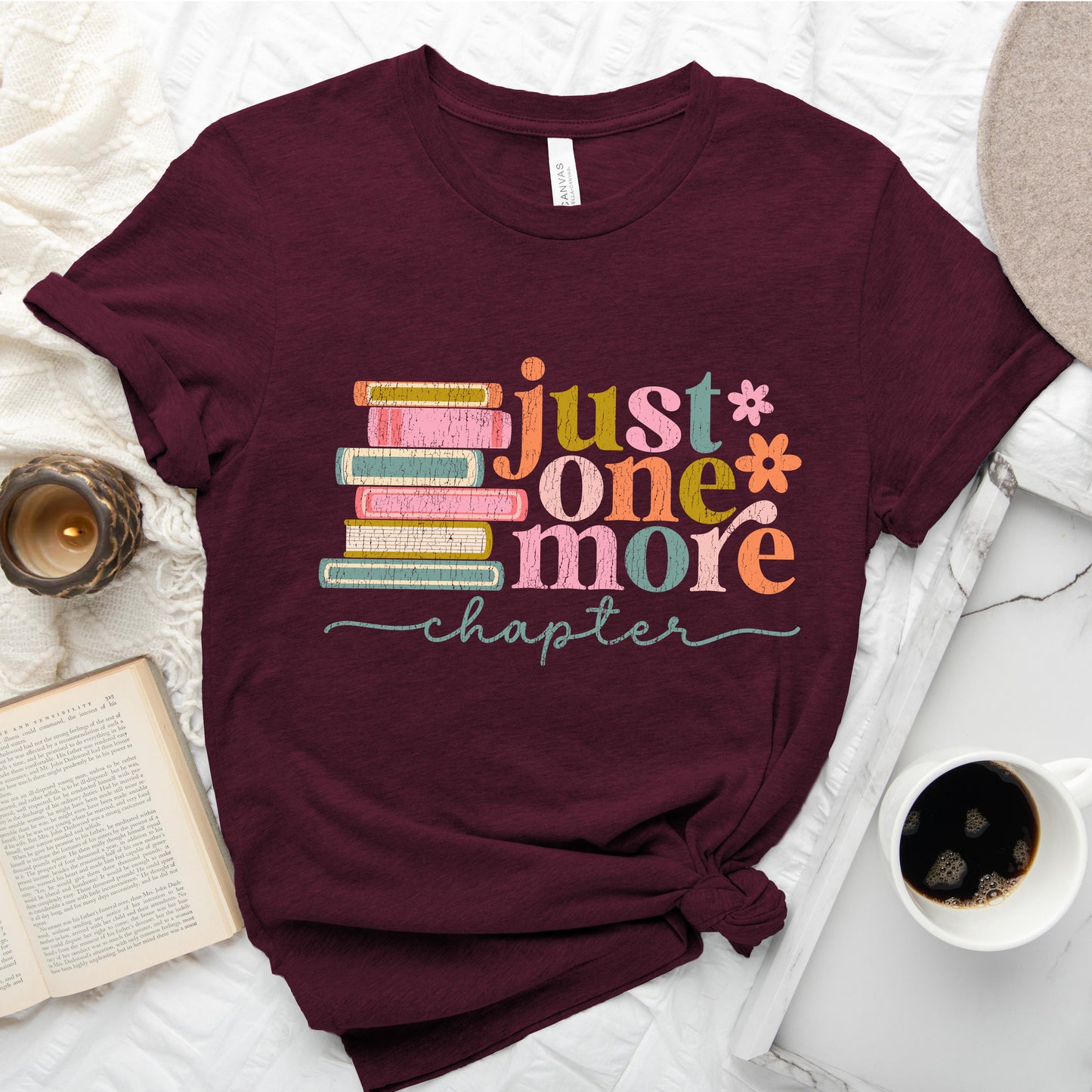 Just One More Chapter T-Shirt