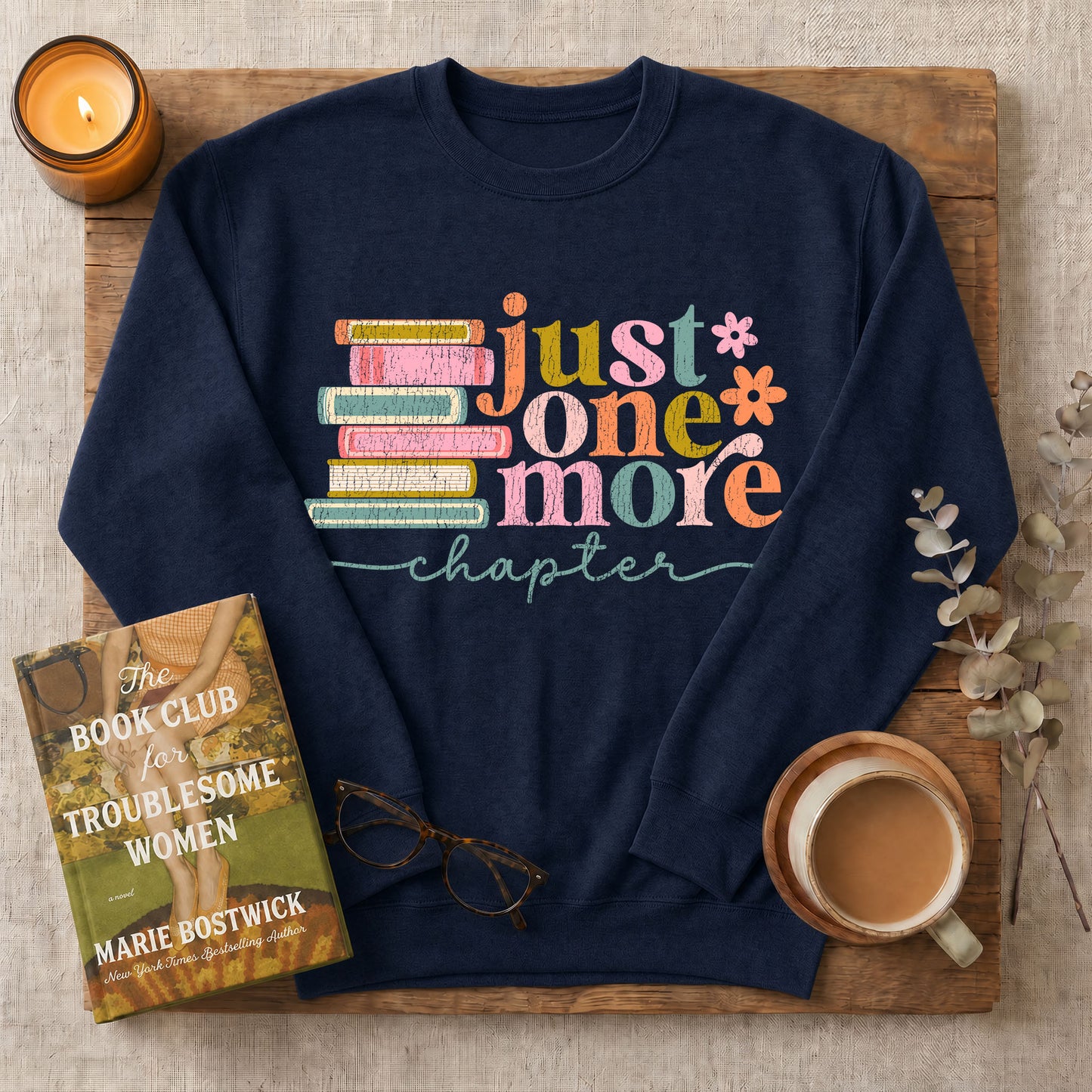 Just One More Chapter Sweatshirt