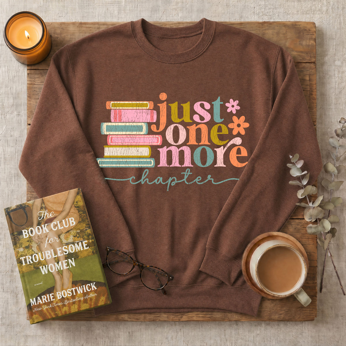Just One More Chapter Sweatshirt