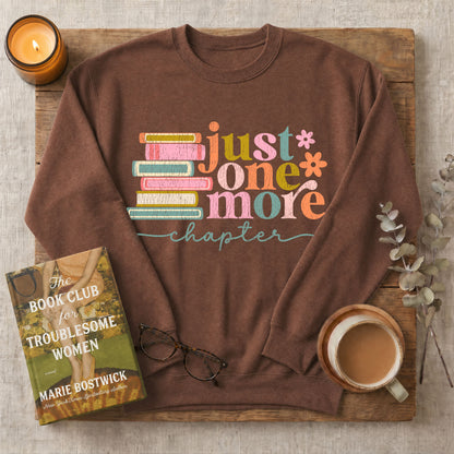 Just One More Chapter Sweatshirt
