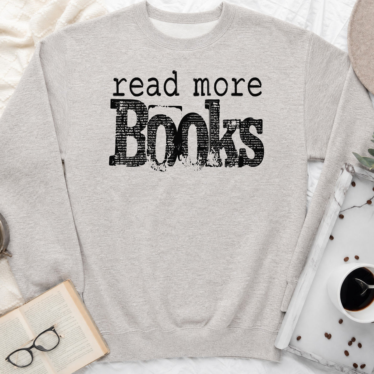 Read More Books Sweatshirt or Hoodie, Simple Bookish Crewneck