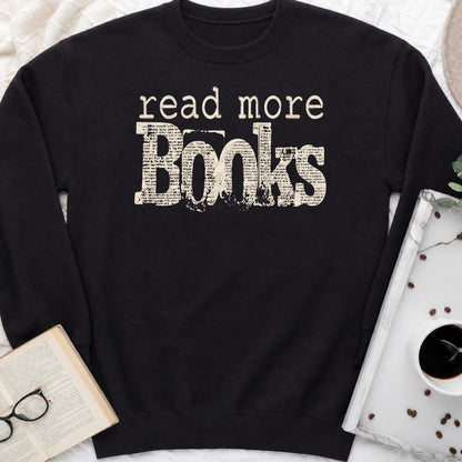Read More Books Sweatshirt or Hoodie, Simple Bookish Crewneck