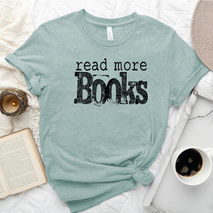 Read More Books Tee, Simple Bookish Shirt