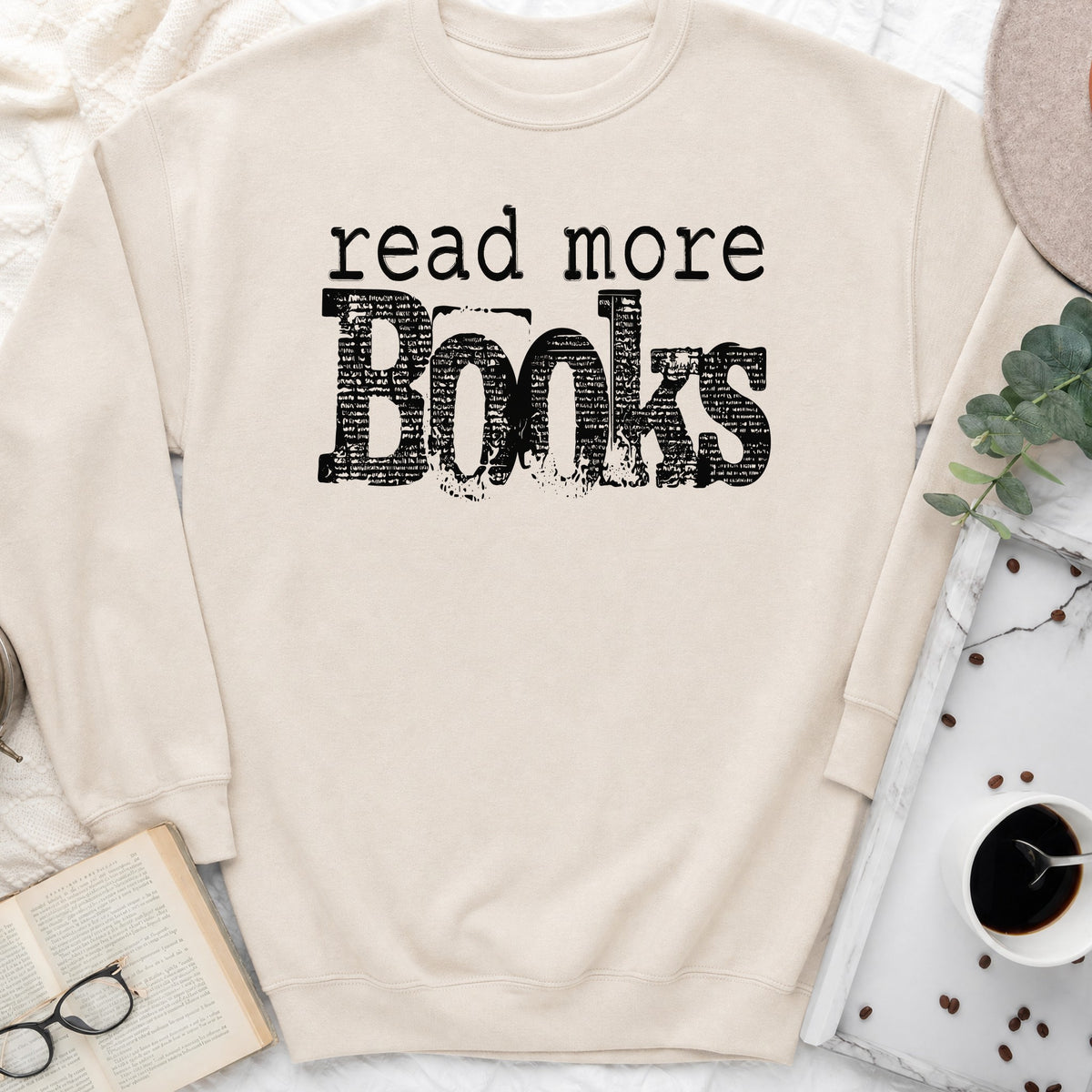 Read More Books Sweatshirt or Hoodie, Simple Bookish Crewneck