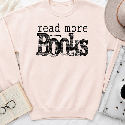 Read More Books Sweatshirt or Hoodie, Simple Bookish Crewneck