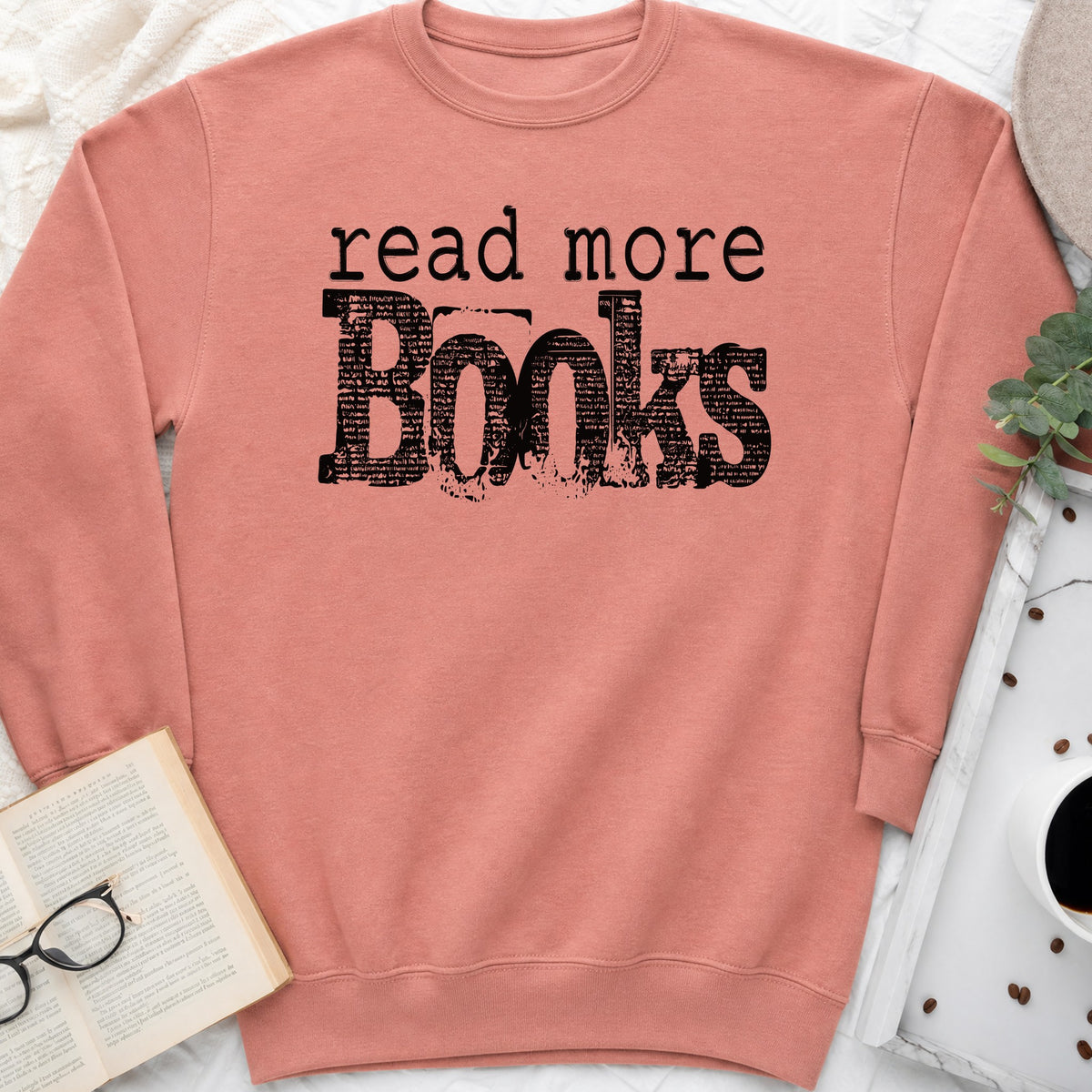 Read More Books Sweatshirt or Hoodie, Simple Bookish Crewneck