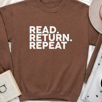 Read Return Repeat Sweatshirt or Hoodie, Library Lover Crewneck