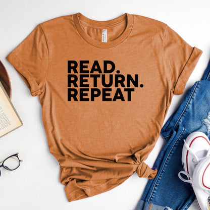 Read Return Repeat Tee, Library Lover Shirt for Readers
