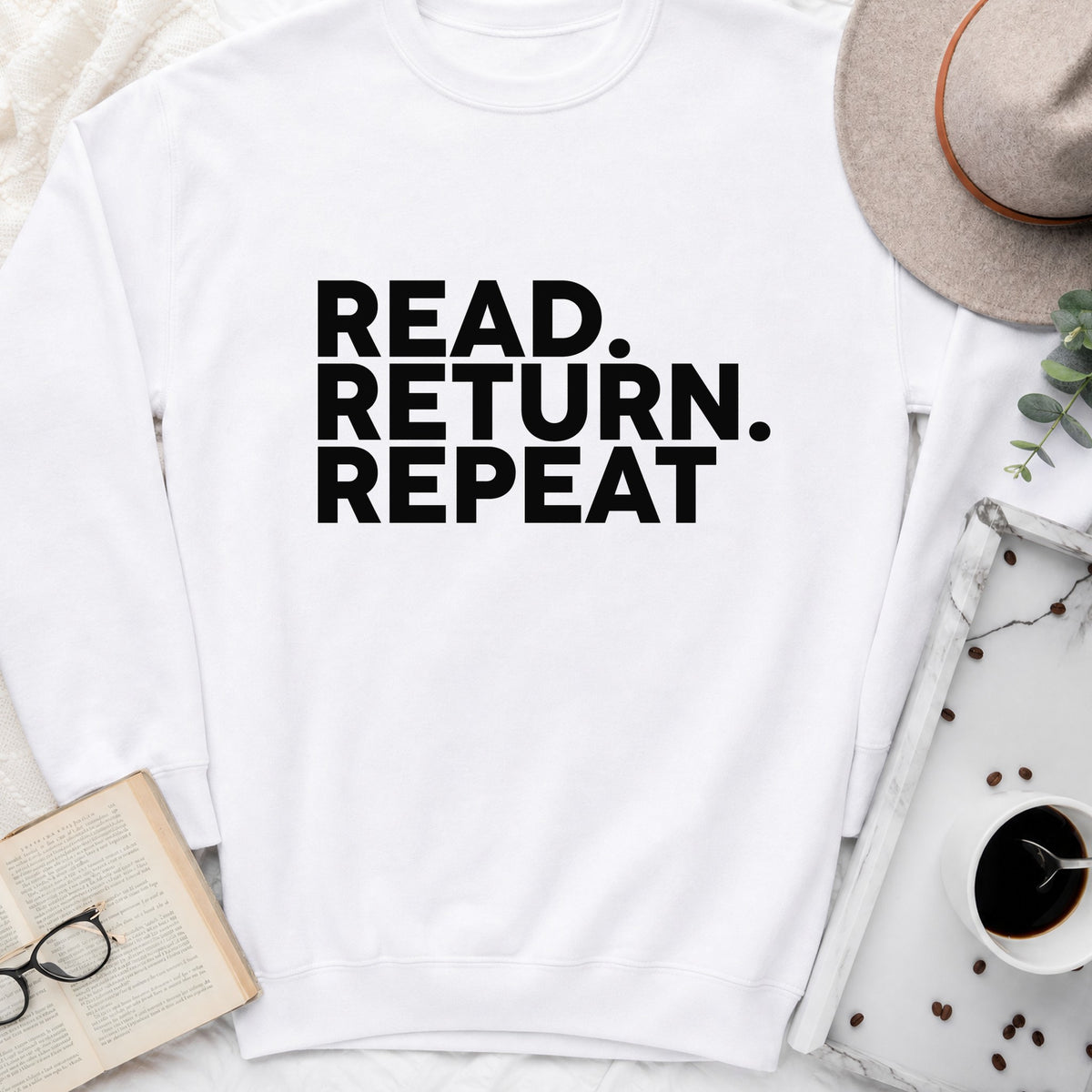 Read Return Repeat Sweatshirt or Hoodie, Library Lover Crewneck