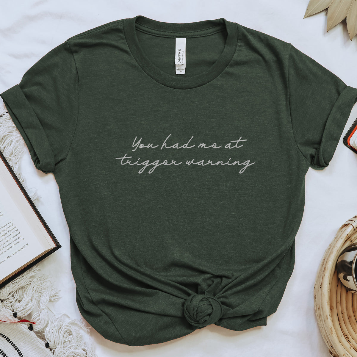 You Had Me at Trigger Warning Tee, Dark Romance Reader Shirt