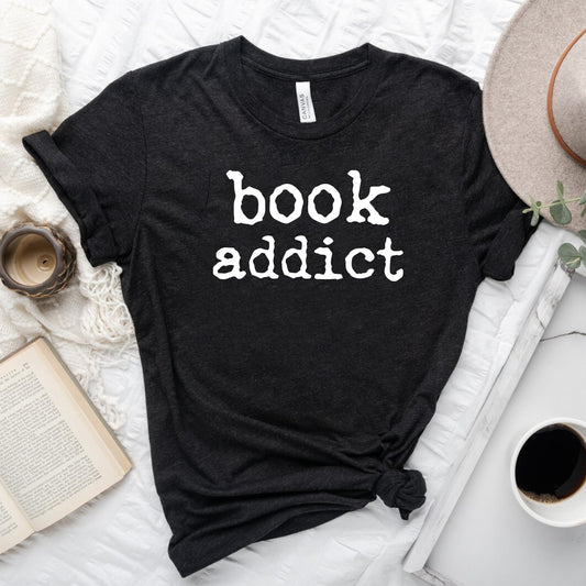 Book Addict T-Shirt - Cute Graphic Tee for Book Lovers
