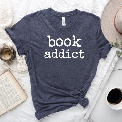 Book Addict T-Shirt - Cute Graphic Tee for Book Lovers