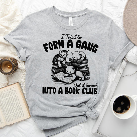 Cat Gang Turned Book Club T-Shirt