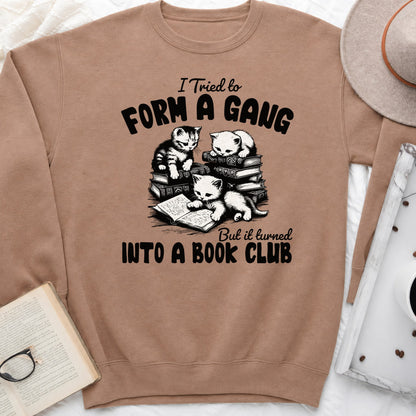 Cat Gang Turned Book Club Sweatshirt or Hoodie, Funny Cat Reader Crewneck