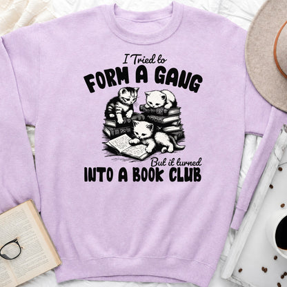 Cat Gang Turned Book Club Sweatshirt or Hoodie, Funny Cat Reader Crewneck