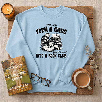 Cat Gang Turned Book Club Sweatshirt or Hoodie, Funny Cat Reader Crewneck