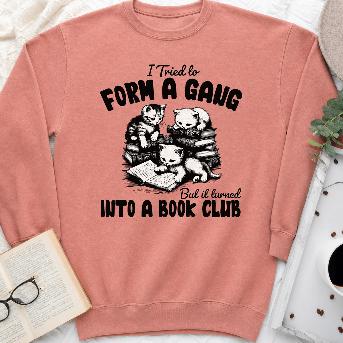 Cat Gang Turned Book Club Sweatshirt or Hoodie, Funny Cat Reader Crewneck