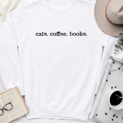 Cats Coffee Books Sweatshirt or Hoodie, Cozy Cat Lover Crewneck